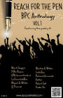 Reach For The Pen! BPC Anthology Vol. 1