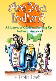 Title: Are You Indian?, Author: Sanjit Singh