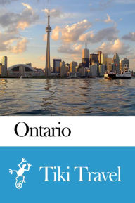 Title: Ontario (Canada) Travel Guide - Tiki Travel, Author: Tiki Travel