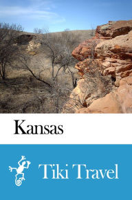 Title: Kansas (USA) Travel Guide - Tiki Travel, Author: Tiki Travel