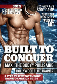 Title: Built to Conquer, Author: Max Philisaire