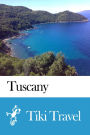 Tuscany (Italy) Travel Guide - Tiki Travel