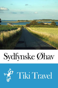 Title: Sydfynske Øhav (Denmark) Travel Guide - Tiki Travel, Author: Tiki Travel