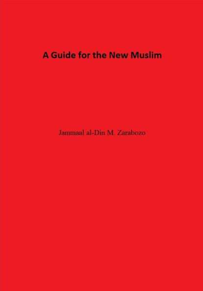 A Guide for the New Muslim