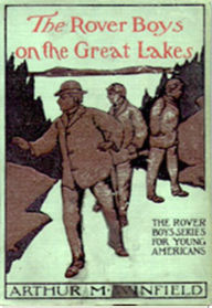 Title: The Rover Boys on the Great Lakes, Author: Arthur M. Winfield