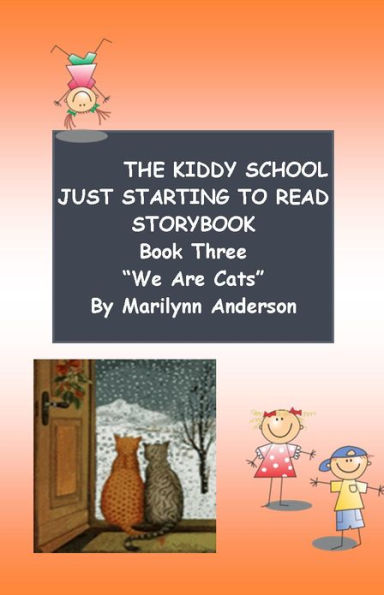 THE KIDDY SCHOOL JUST STARTING TO READ STORYBOOK ~~ BOOK THREE ~~ 
