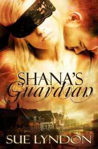 Title: Shana's Guardian, Author: Sue Lyndon