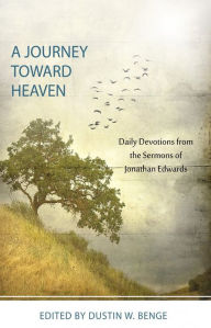 Title: A Journey Toward Heaven, Author: Dustin Benge