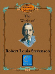 Title: Works of Robert Louis Stevenson, Author: Robert Louis Stevenson