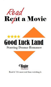 Title: Good Luck Land, Author: Jeff Moulder
