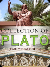 Title: Collection Of Plato (Early Dialogues), Author: NETLANCERS INC