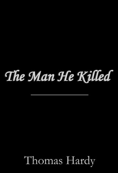 The Man He Killed