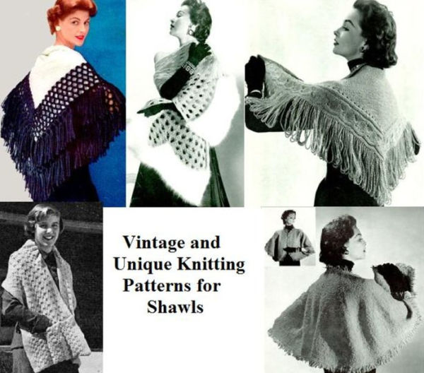 Vintage and Unique Knitting Patterns for Shawls