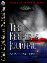 Title: The Keeper's Journal, Author: Deidre Dalton