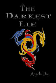 Title: The Darkest Lie, Author: Angela Day