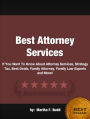 Best Attorney Services:If You Want To Know About Attorney Services, Strategy Tax, Best Deals, Family Attorney, Family Law Experts and More!