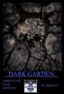 Dark Garden (A Gideon Clark W.E.r.d. Adventure