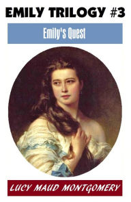 Title: L M Montgomery, EMILYYYùà, Author: L. M. Montgomery