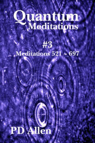 Title: Quantum Meditations #3, Author: PD Allen