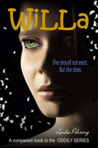 Title: WILLA (Oddily Series # 2.5), Author: Linda Pohring