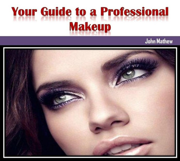 Your Guide to a Professional Makeup