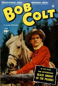 Title: Bob Colt Number 3 Western Comic Book, Author: Lou Diamond