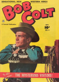 Title: Bob Colt Number 6 Western Comic Book, Author: Lou Diamond