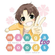 Title: Manga Moods, Too, Author: Saori Takarai