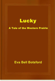 Title: Lucky, Author: Eva Bell Botsford