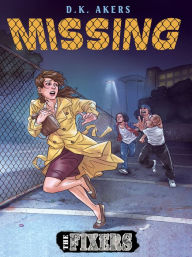 Title: Missing, Author: D. K. Akers