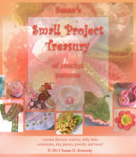 Title: Susan's Small Project Treasury of Crochet Patterns, Author: Susan Kennedy