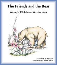 Title: The Friends and the Bear, Author: Vincent A. Mastro