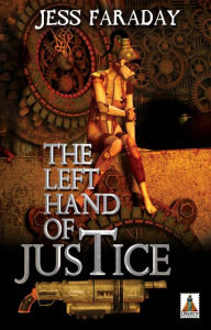 Title: The Left Hand of Justice, Author: Jess Faraday