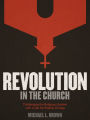 Revolution in the Church: Challenging the Religious System with a Call for Radical Change