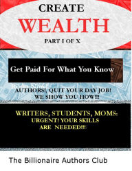 Title: The Create Wealth Series Vol. I, Author: Kitty Alvarez