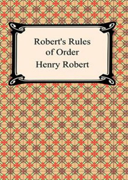 Robert's Rules of Order: A Non-fiction, Reference Classic By Henry M. Robert! AAA+++