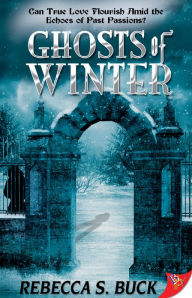 Title: Ghosts of Winter, Author: Rebecca S. Buck