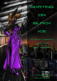 Title: Skating on Black ICE, Author: E.D. Kolmas