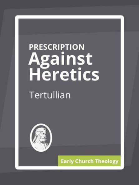 Prescription Against Heretics