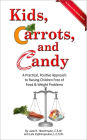 Kids, Carrots, and Candy