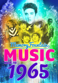 Title: 1965 MemoryFountain Music: Relive Your 1965 Memories Through Music Trivia Game Book (I Can't Get No) Satisfaction, Like A Rolling Stone, In The Midnight Hour, and More!, Author: Regis Presley