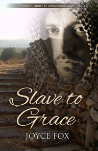 Title: Slave to Grace, Author: Joyce Fox