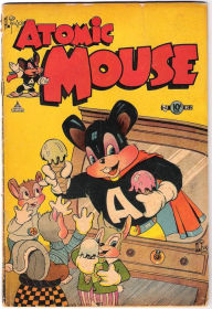 Title: Atomic Mouse Number 2 Childrens Comic Book, Author: Lou Diamond