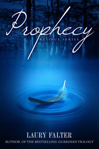 Prophecy (Residue Series #4)