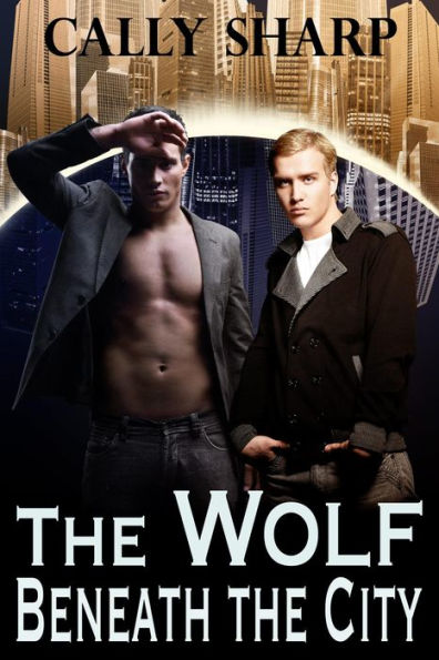 The Wolf Beneath the City