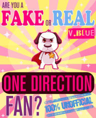 Title: Are You a Fake or Real One Direction Fan? Version Blue - The 100% Unofficial Quiz and Facts Trivia Travel Set Game, Author: Bingo Starr