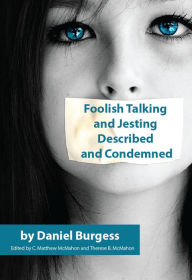 Title: Foolish Talking and Jesting Described and Condemned, Author: Daniel Burgess