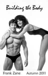 Title: Building the Body: 2011 - Autumn, Author: Frank Zane