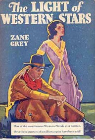 Title: The Light of Western Stars, Author: Zane Grey