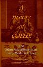 A History of Coffee and Other Refreshments in Early Modern France